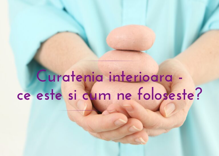Curatenia interioara | ce este si cum ne foloseste? Centrul AmaneSer