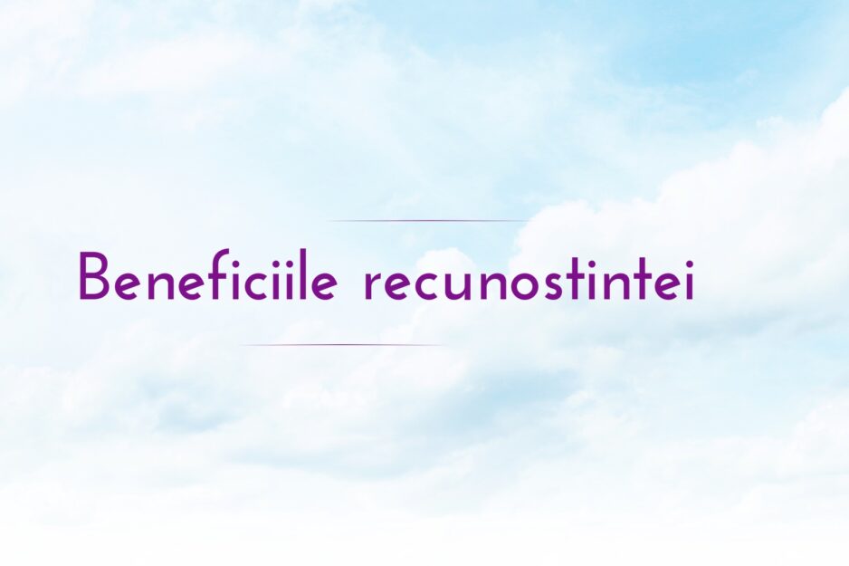 Energia recunostintei - beneficii