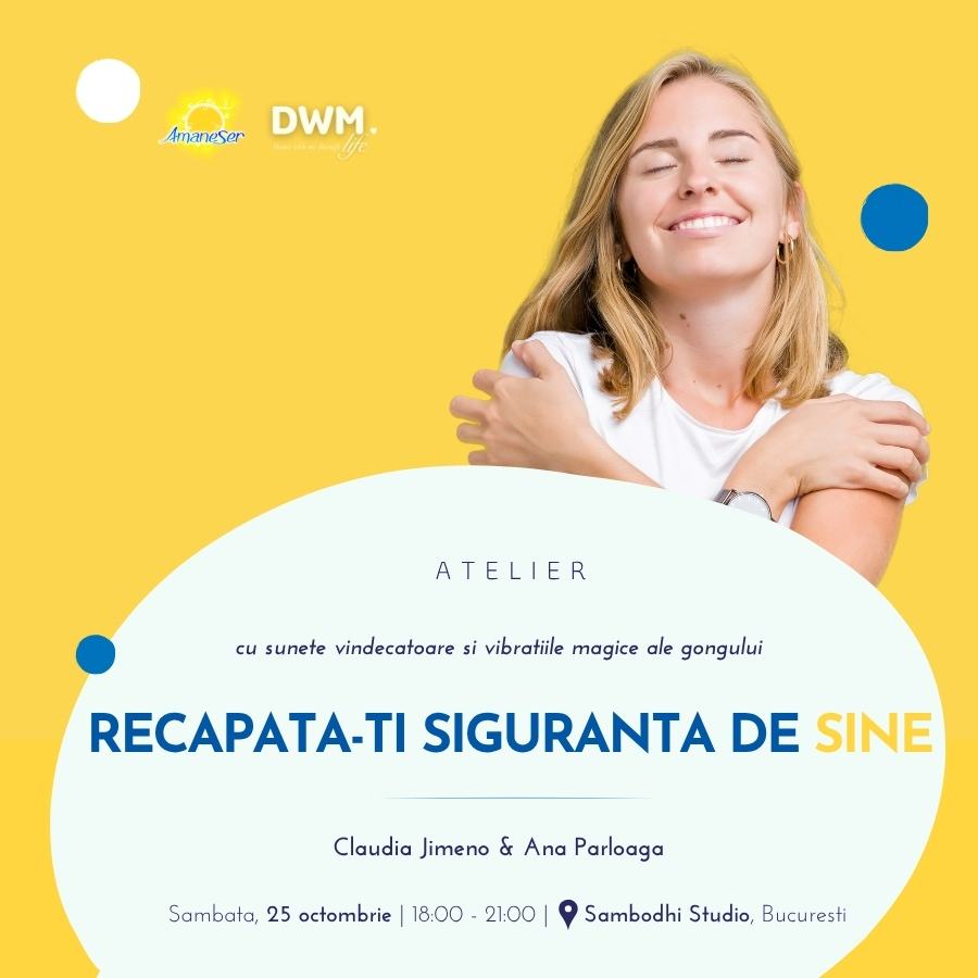 Recapata-ti siguranta de sine - atelier cu gonguri si sunete vindecatoare