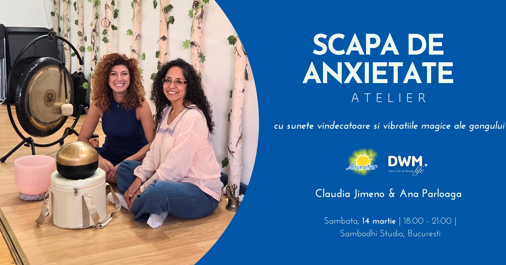 Atelier cu sunete vindecatoare si vibratiile magice ale gongului Scapa de anxietate!